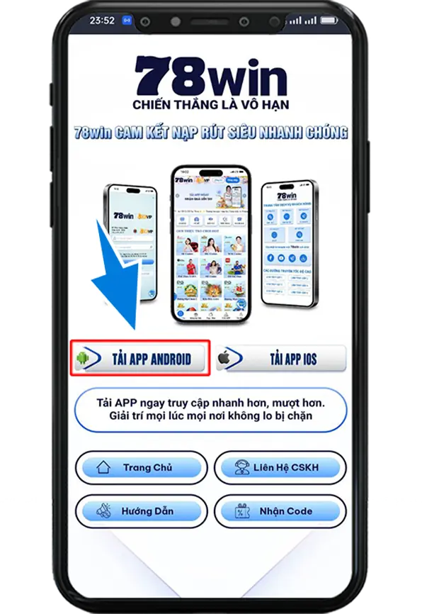 Bước 2 : Chọn TẢI APP ANDROID